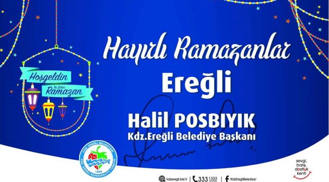 BAŞKAN POSBIYIK’DAN RAMAZAN AYI MESAJI