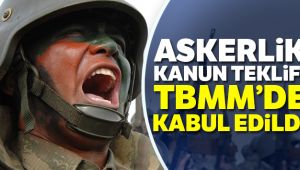 Askerlik kanun teklifi TBMM'de kabul edildi