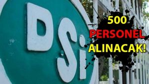 - 500 personel alınacak...