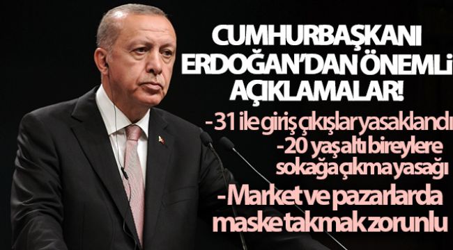 BAŞKAN ERDOĞAN YENİ ÖNLEMLERİ AÇIKLADI