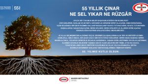 ERDEMİR'İN 55. KURULUŞ YILI