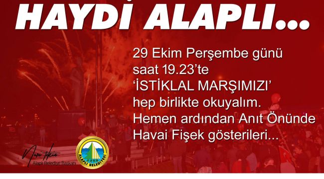 - BAŞKAN TEKİN; “HEP BİRLİKTE İSTİKLAL MARŞIMIZI OKUYALIM”