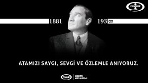 ERDEMİR: SEVGİ VE ÖZLEMLE ANIYORUZ 