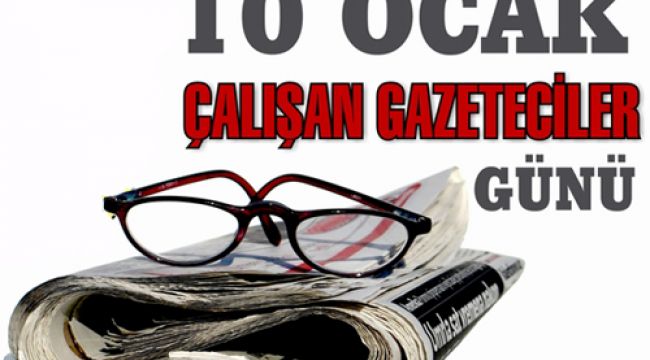 10 Ocak Çalışan Gazeteciler Günü Mesajları