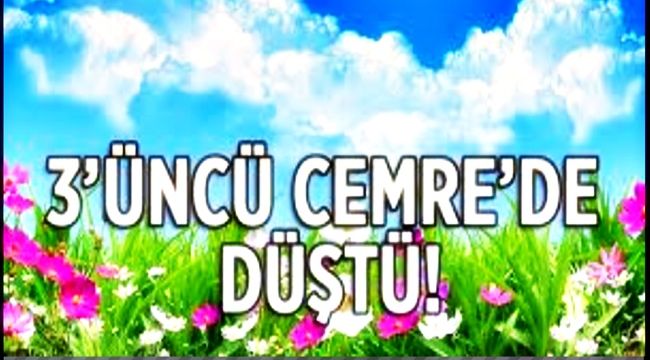 Son Cemre de düştü