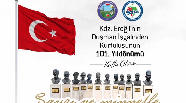 KDZ. EREĞLİ’NİN KURTULUŞUNUN 101. YILI KUTLANACAK