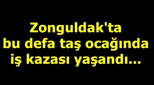 Taş ocağında iş kazası: 1 yaralı