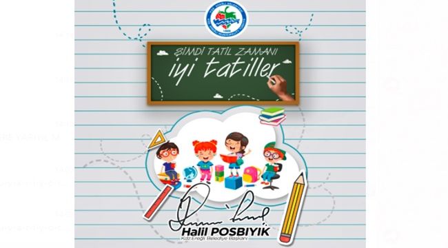 BAŞKAN POSBIYIK'TAN ÖĞRENCİLERE YARIYIL MESAJI 