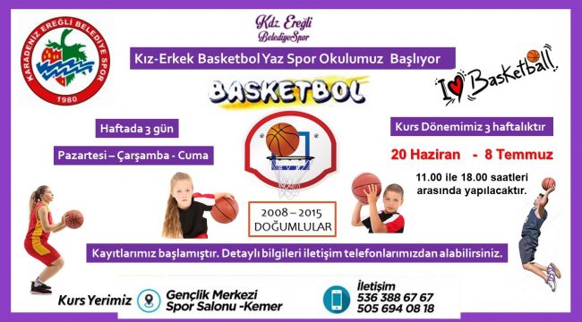 BASKETBOL YAZ OKULU AÇILIYOR 