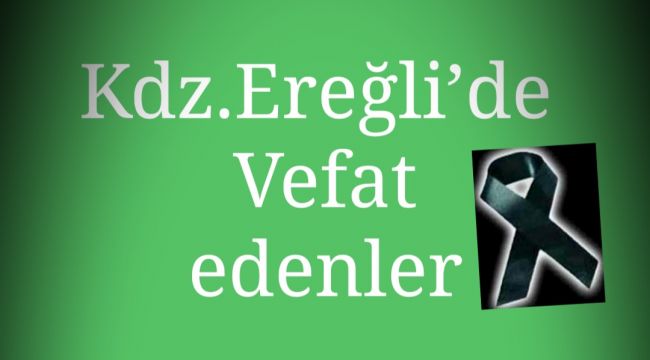 Son 1 haftada vefat edenler...