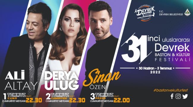 31. ULUSLARARASI DEVREK BASTON VE KÜLTÜR FESTİVALİ BAŞLIYOR