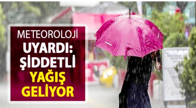 Sel, yıldırım, hortum, dolu, fırtına uyarısı!