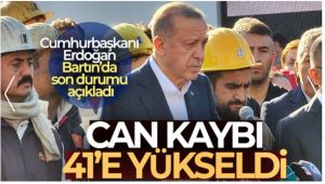 Cumhurbaşkanı Erdoğan: Merhumlarımızın sayısı 41 oldu