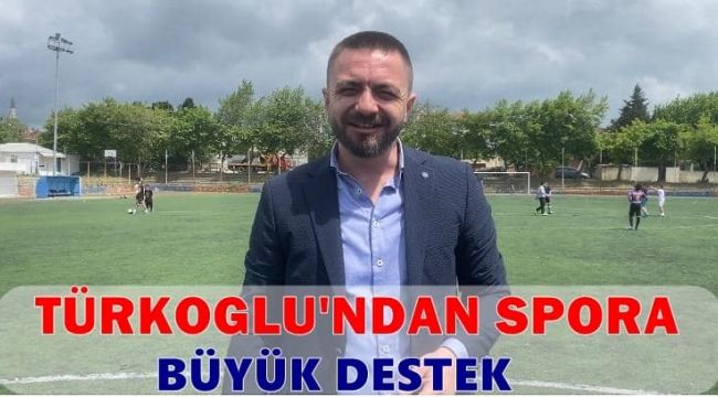 - GENÇ İŞ ADAMINDAN SPORA BÜYÜK DESTEK