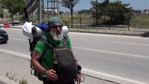 - Emekli olup Türkiye'yi yürüyerek gezmeye başladı