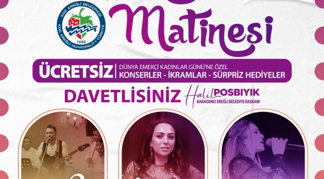 8 MART’A ÖZEL KADINLAR MATİNESİ