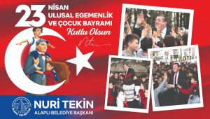 23 NİSAN ULUSAL EGEMENLİK VE ÇOCUK BAYRAMI KUTLU OLSUN