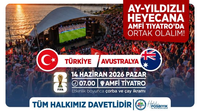 MİLLİ HEYECAN AMFİ TİYATRO'DA YAŞANACAK!